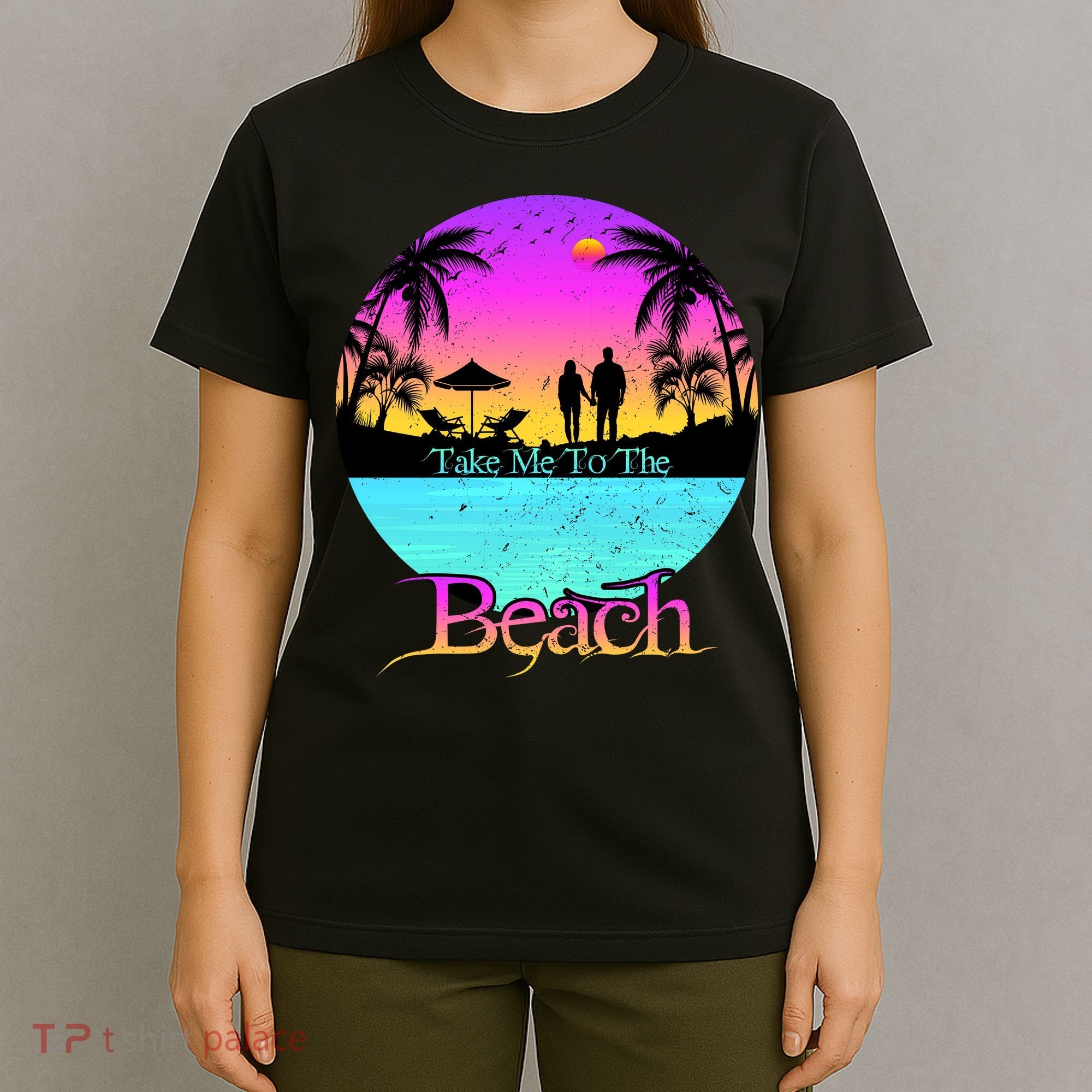 Take Me To The Beach With A Summer Couple T-Shirt