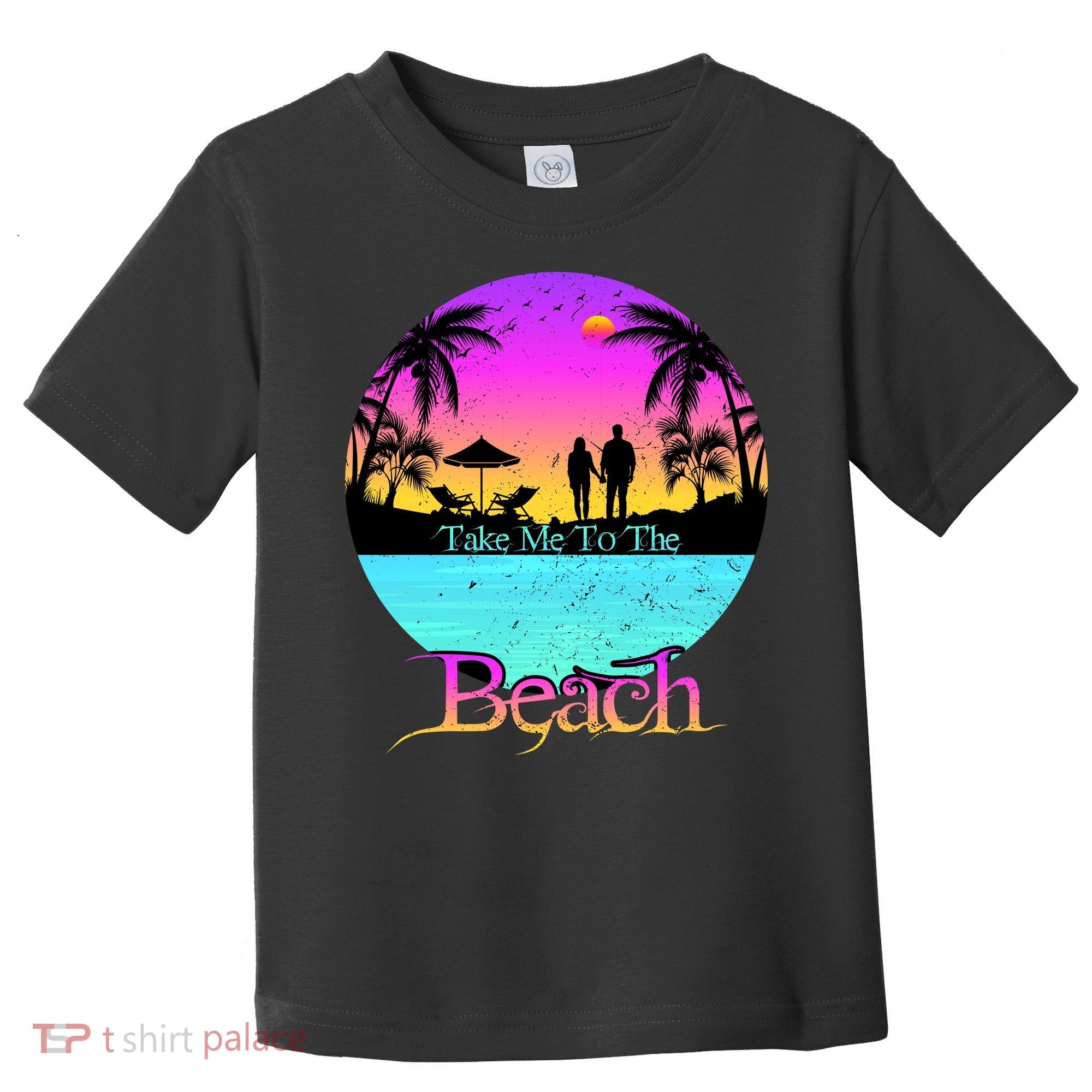 Take Me To The Beach With A Summer Couple Toddler T-Shirt