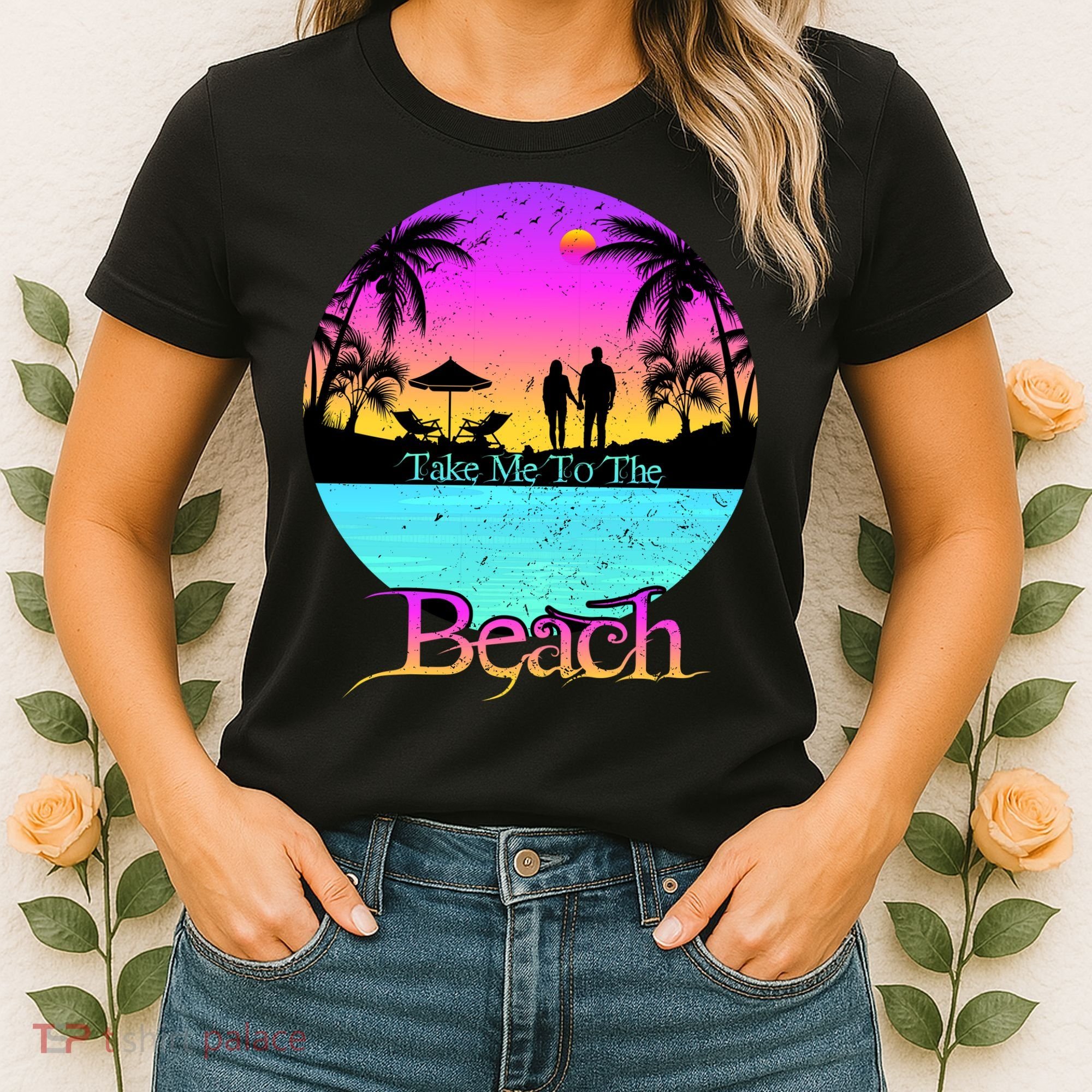 Take Me To The Beach With A Summer Couple Women's T-Shirt