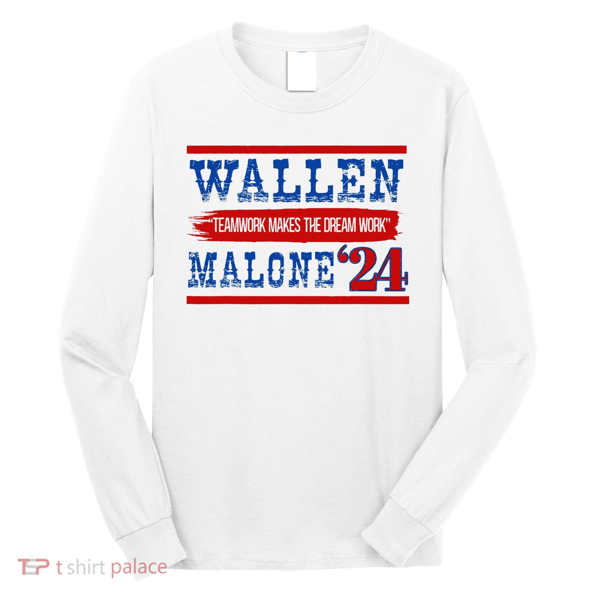 Teamwork Makes The Dream Work Malone 24 Long Sleeve Shirt
