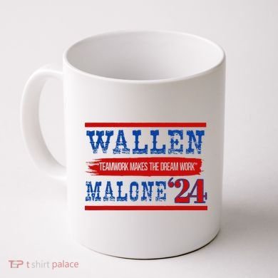 Teamwork Makes The Dream Work Malone 24 Coffee Mug