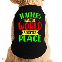 Teachers Make The World A Better Place Doggie Tank thumb 0