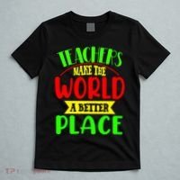 Teachers Make The World A Better Place T-Shirt thumb 5