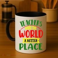 Teachers Make The World A Better Place Coffee Mug thumb 4