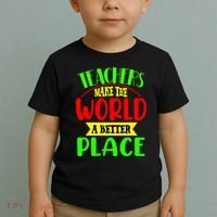Teachers Make The World A Better Place Toddler T-Shirt thumb 2