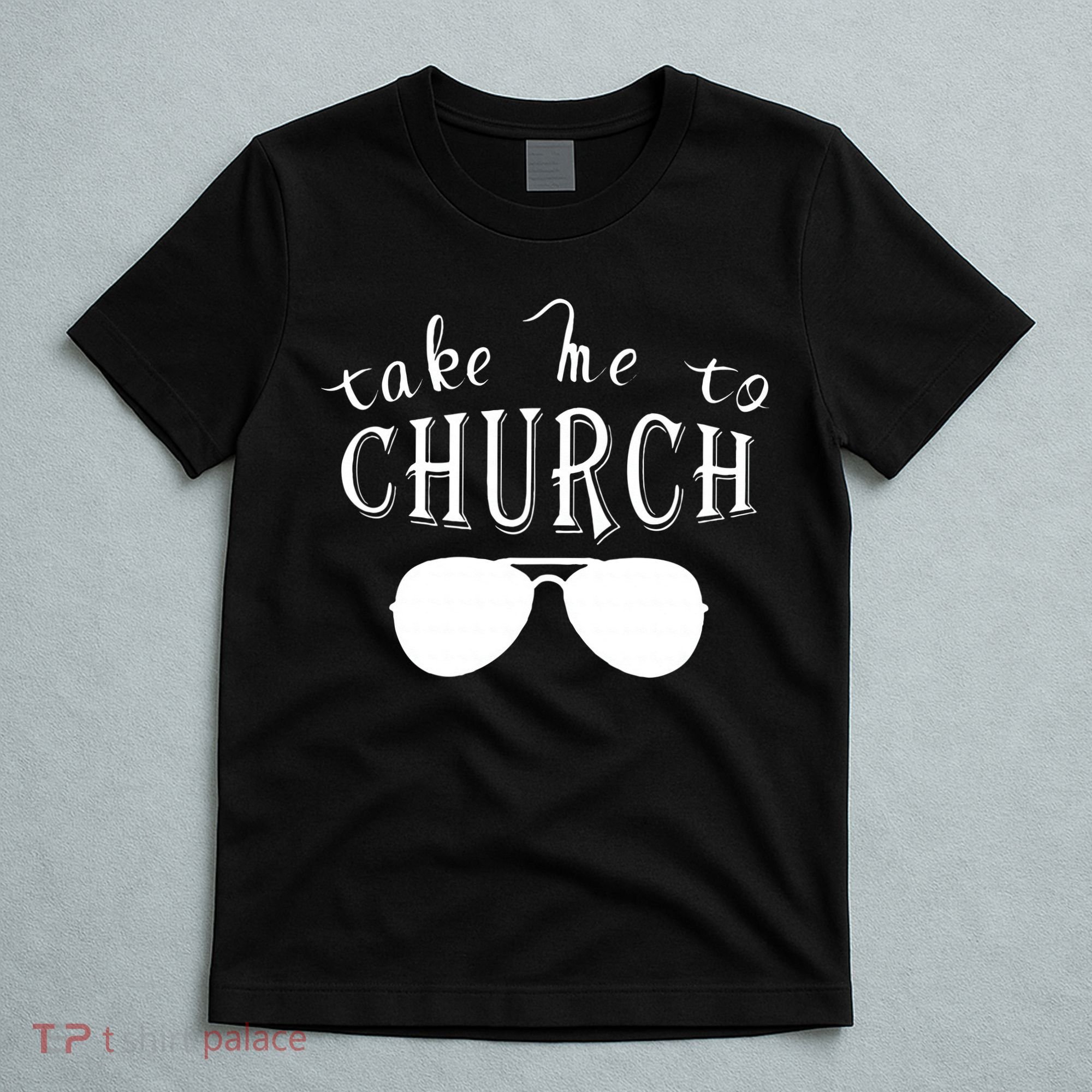 Take Me To The Church Christian Country Concert T-Shirt