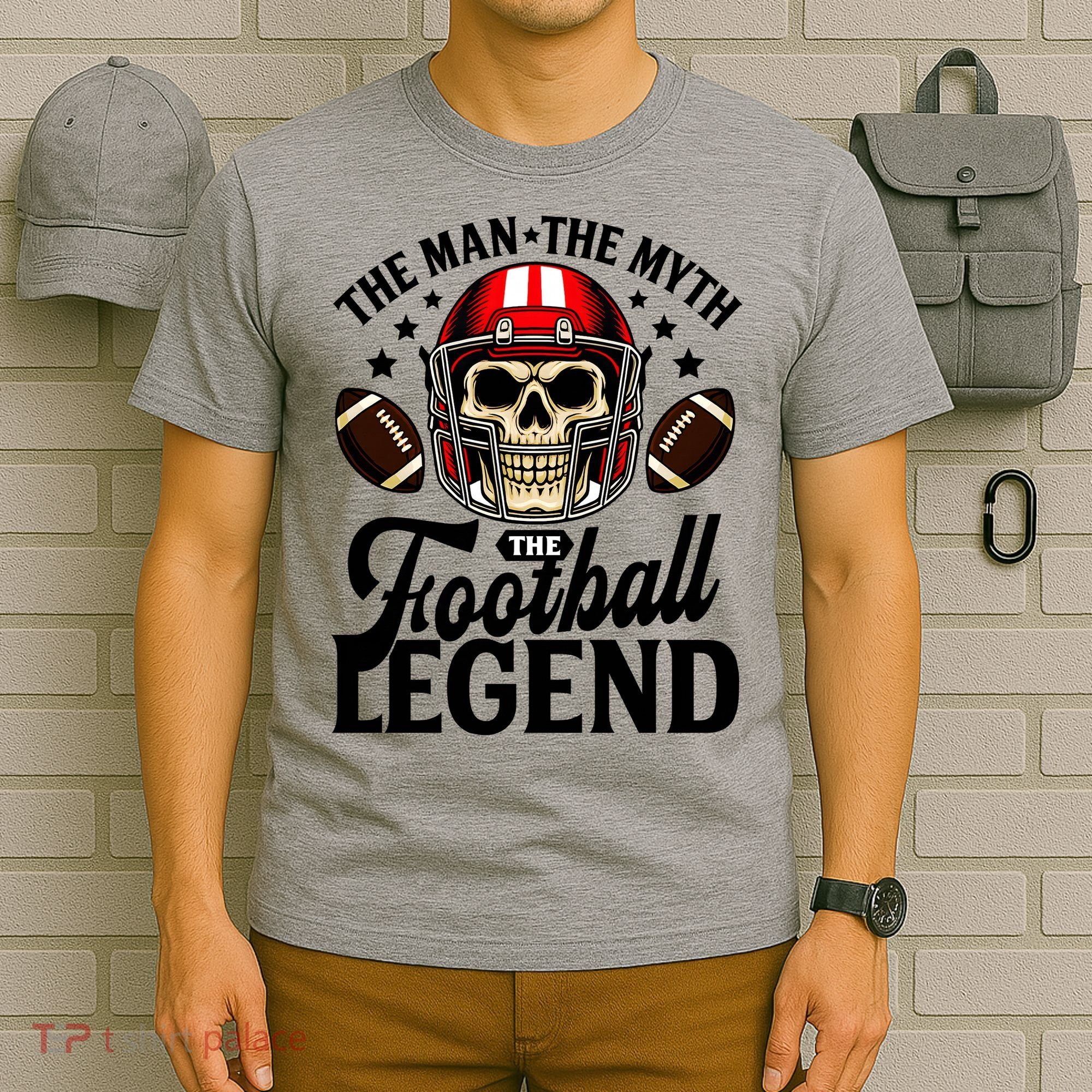 The Man The Myth The Football Legend T-Shirt
