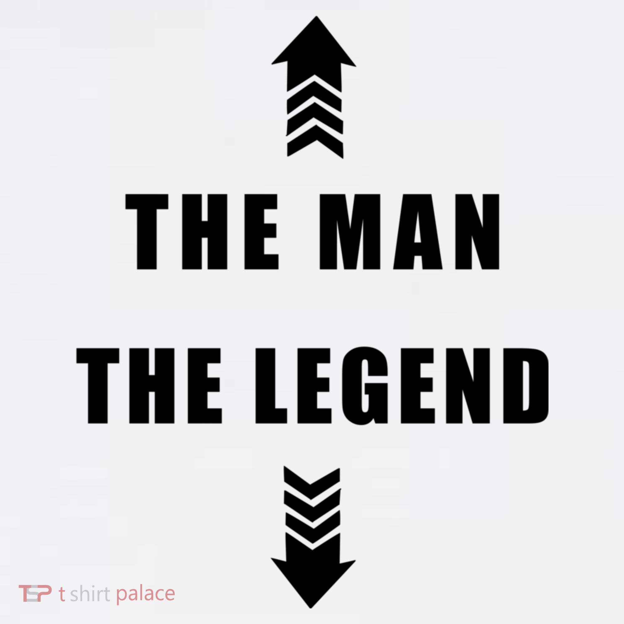 The Man The Legend | Funny Sarcastic Adult Humor Gift T-Shirt