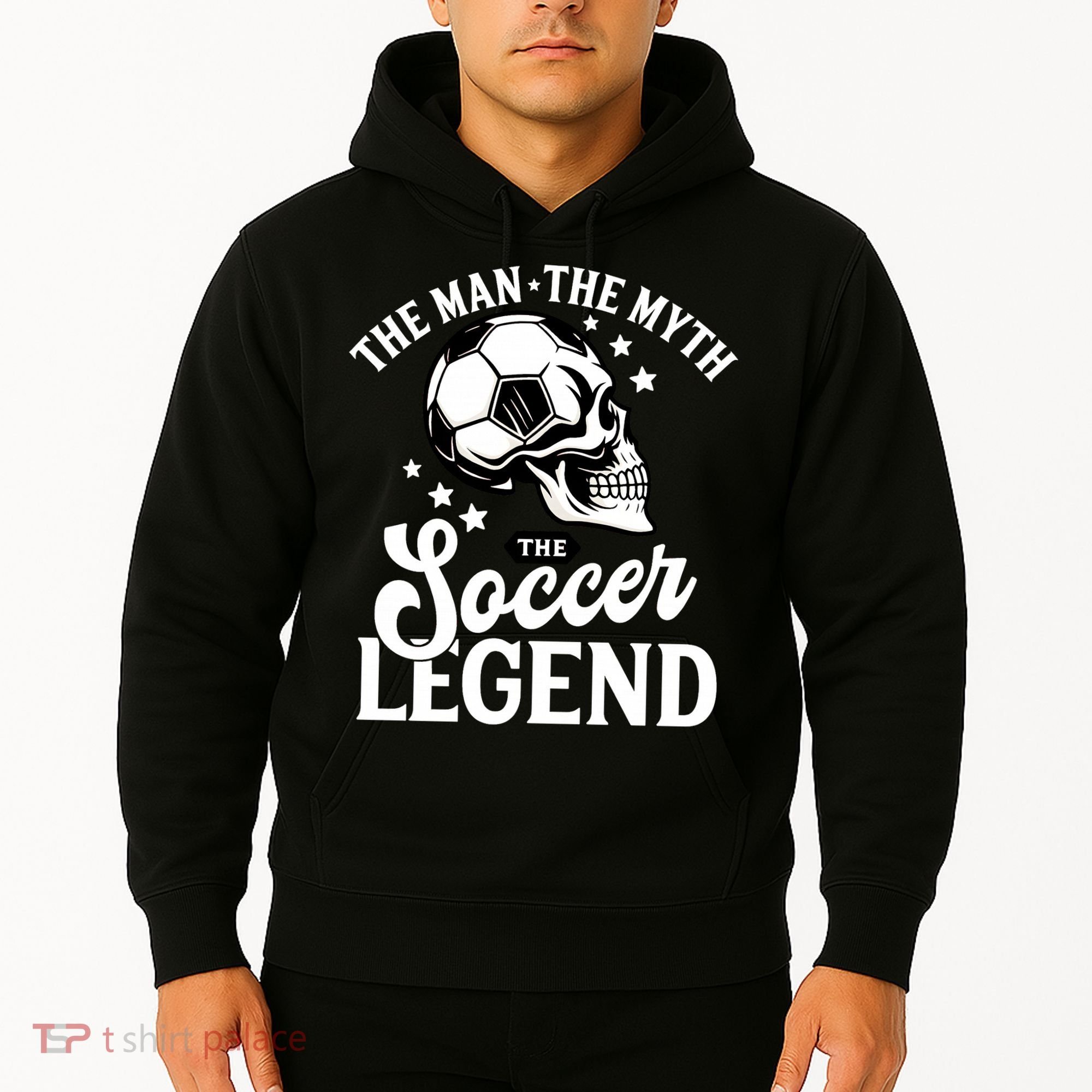 The Man The Myth The Soccer Legend Hoodie