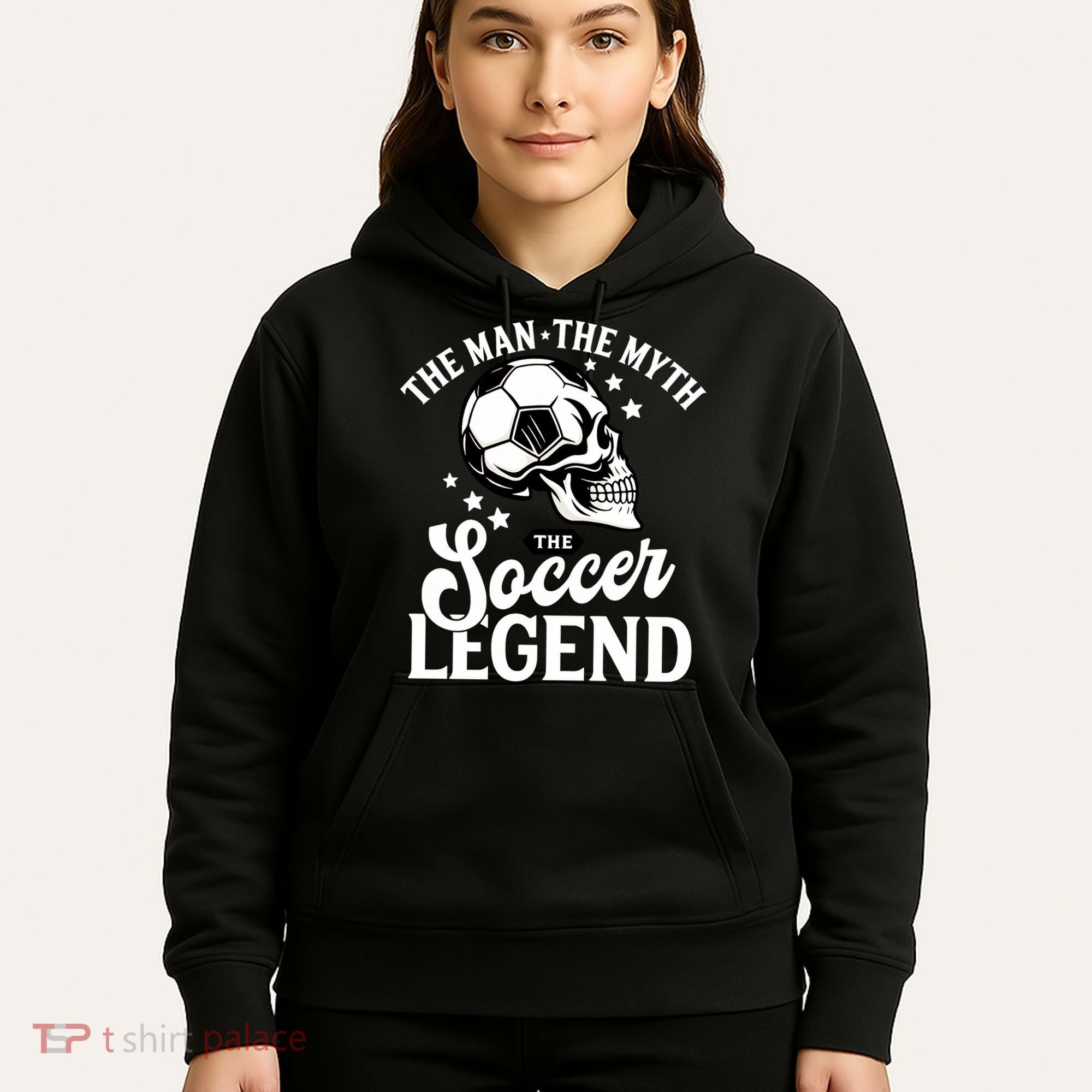 The Man The Myth The Soccer Legend Hoodie