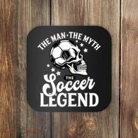 The Man The Myth The Soccer Legend Coaster thumb 0