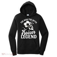 The Man The Myth The Soccer Legend Women's Hoodie thumb 0