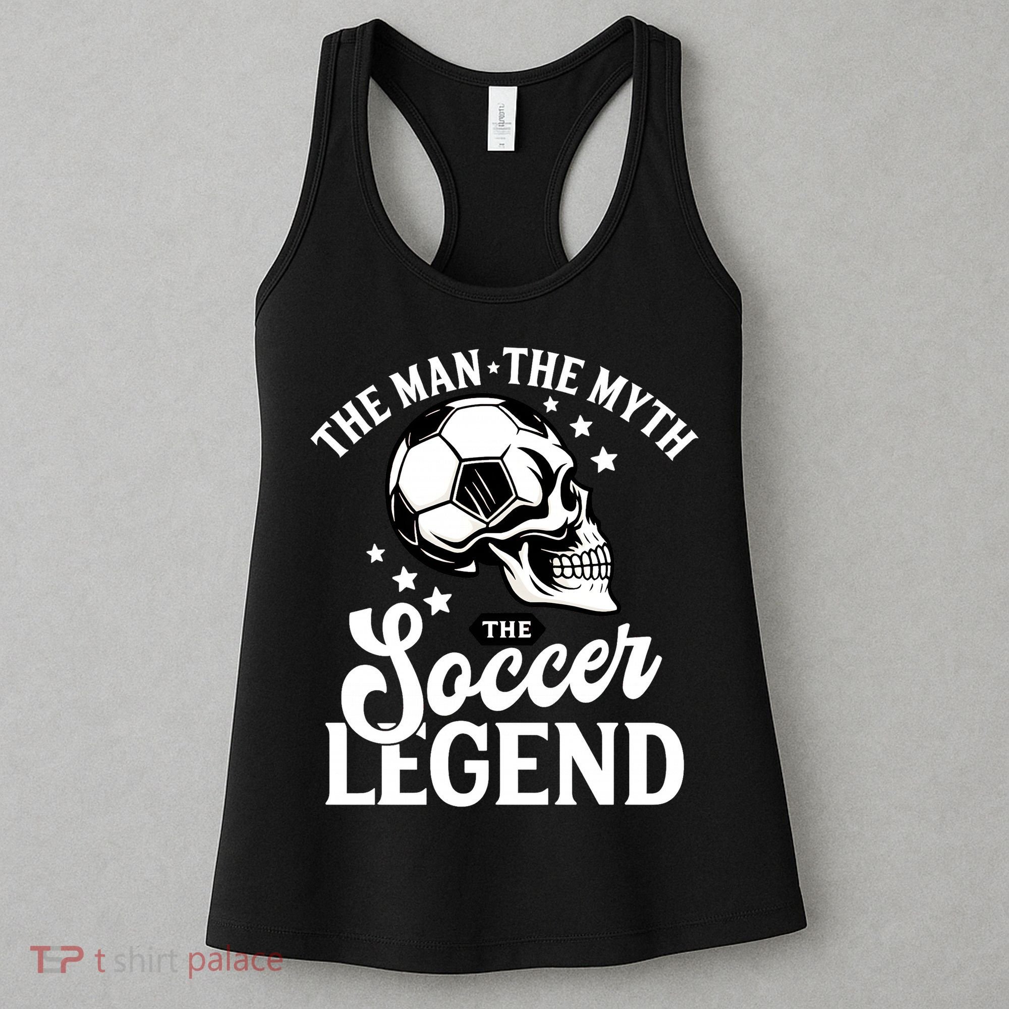 The Man The Myth The Soccer Legend Women's Tank Top