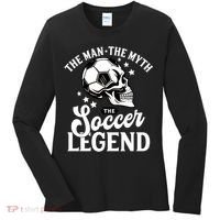 The Man The Myth The Soccer Legend Women's Long Sleeve Shirt thumb 0