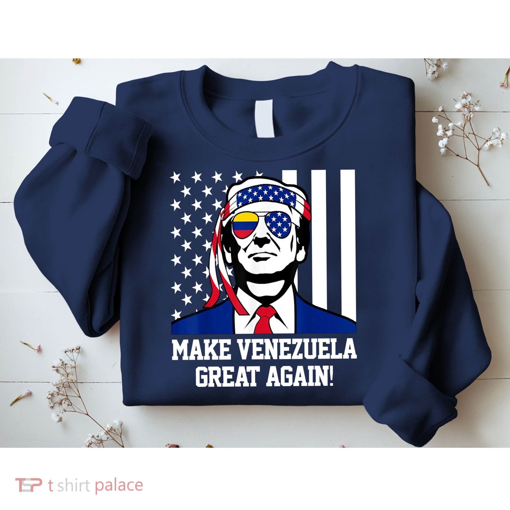 Trump Make Venezuela Great Again Flag Sweatshirt
