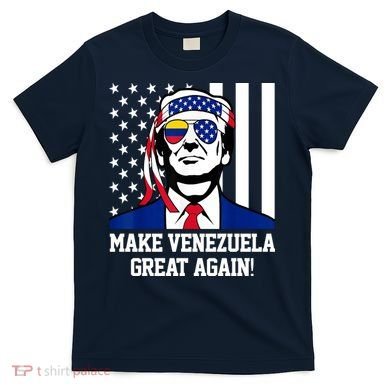 Trump Make Venezuela Great Again Flag T-Shirt