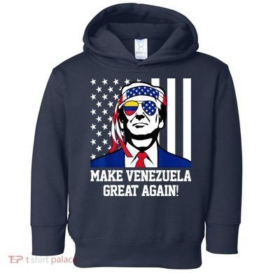 Trump Make Venezuela Great Again Flag Toddler Hoodie