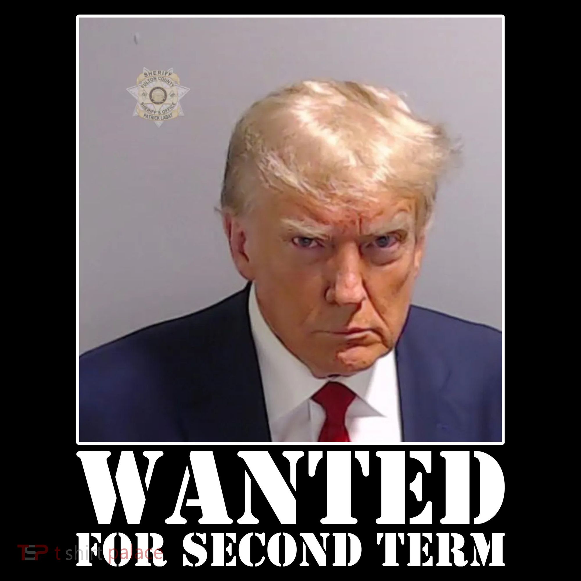 Trump Mugshot Wanted For Second Term Women's Hoodie