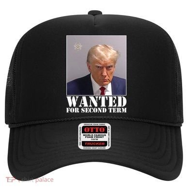 Trump Mugshot Wanted For Second Term Hat