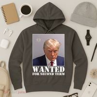Trump Mugshot Wanted For Second Term Hoodie thumb 3