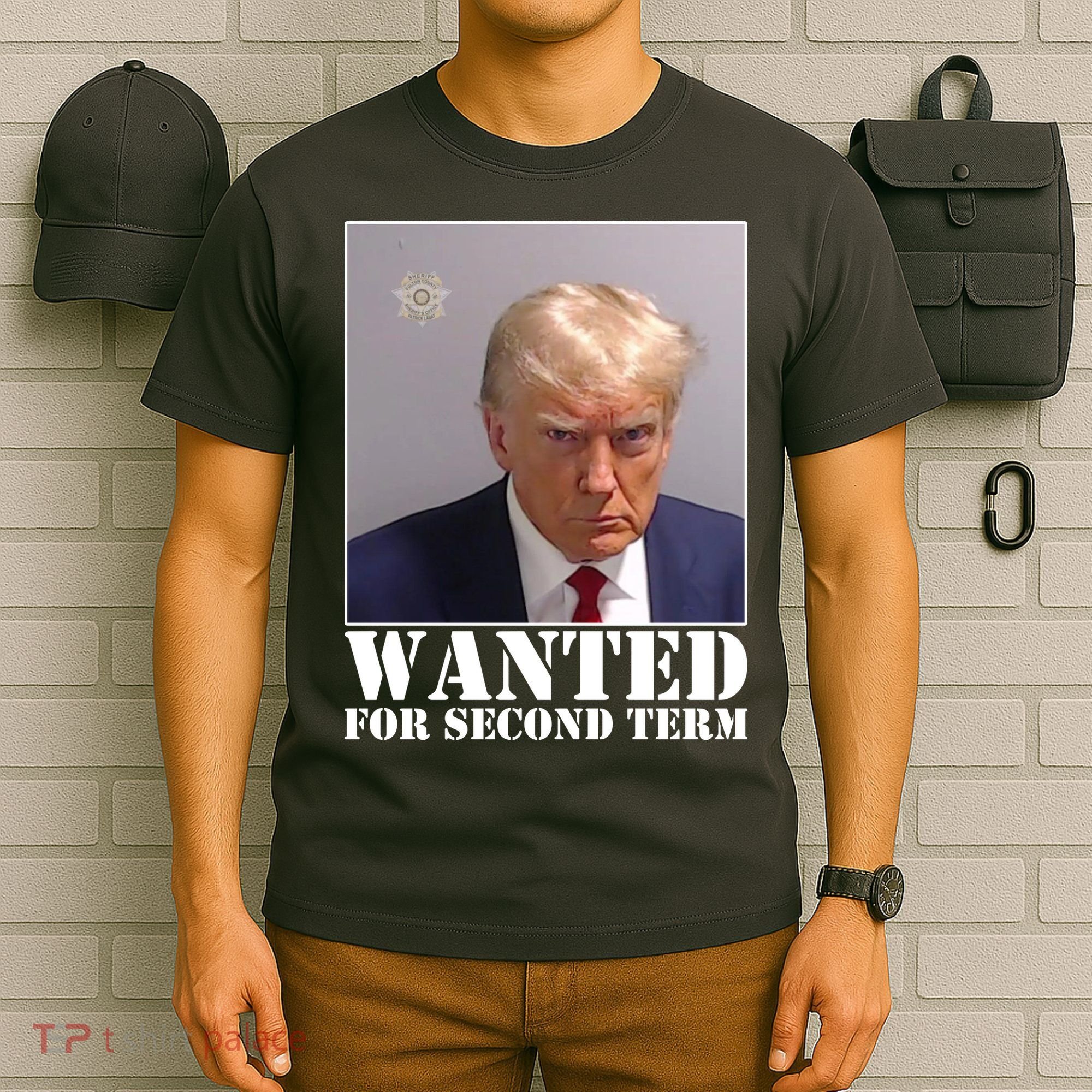 Trump Mugshot Wanted For Second Term T-Shirt