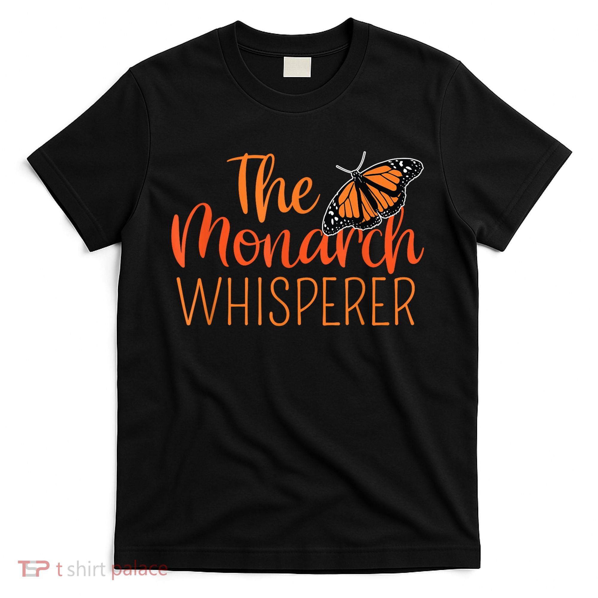 The Monarch Whisperer Cute Entomology Butterfly T-Shirt