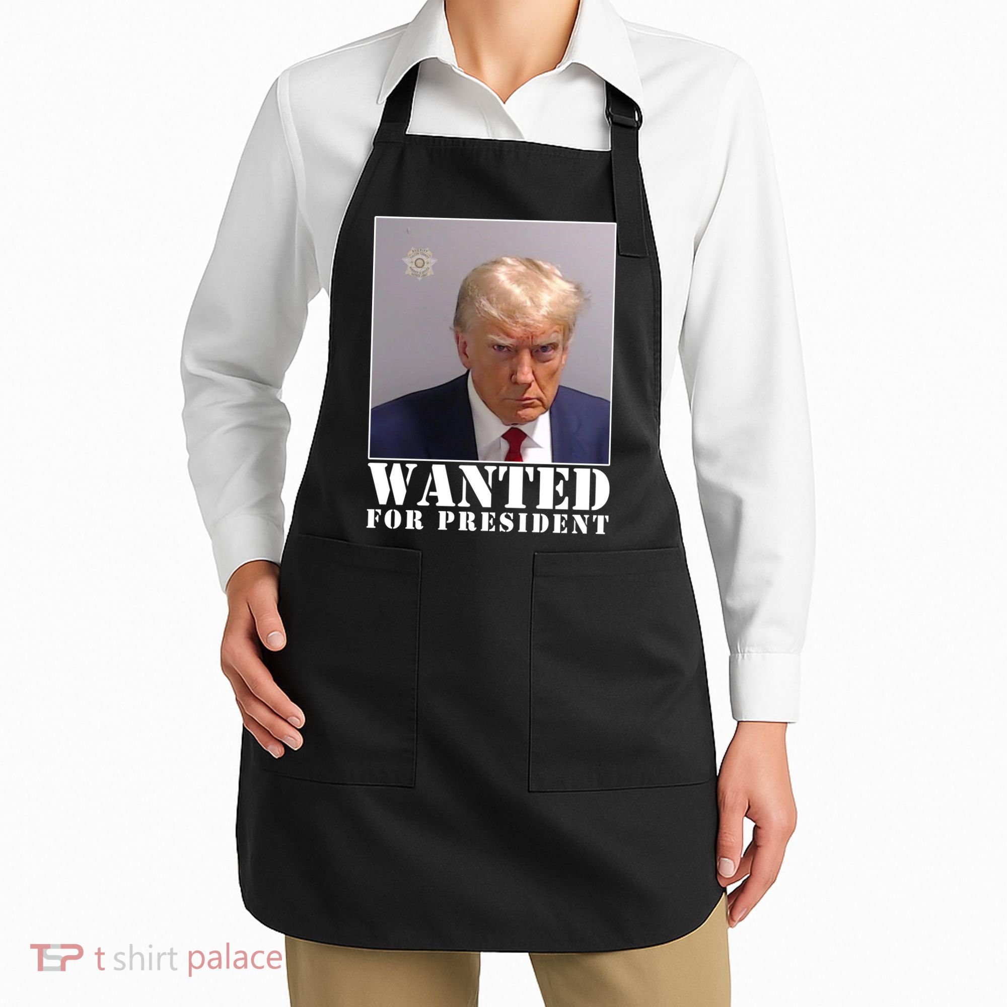 Trump Mugshot Wanted For President Apron