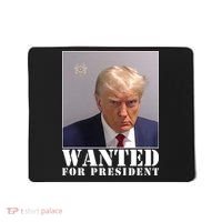 Trump Mugshot Wanted For President Mousepad thumb 0