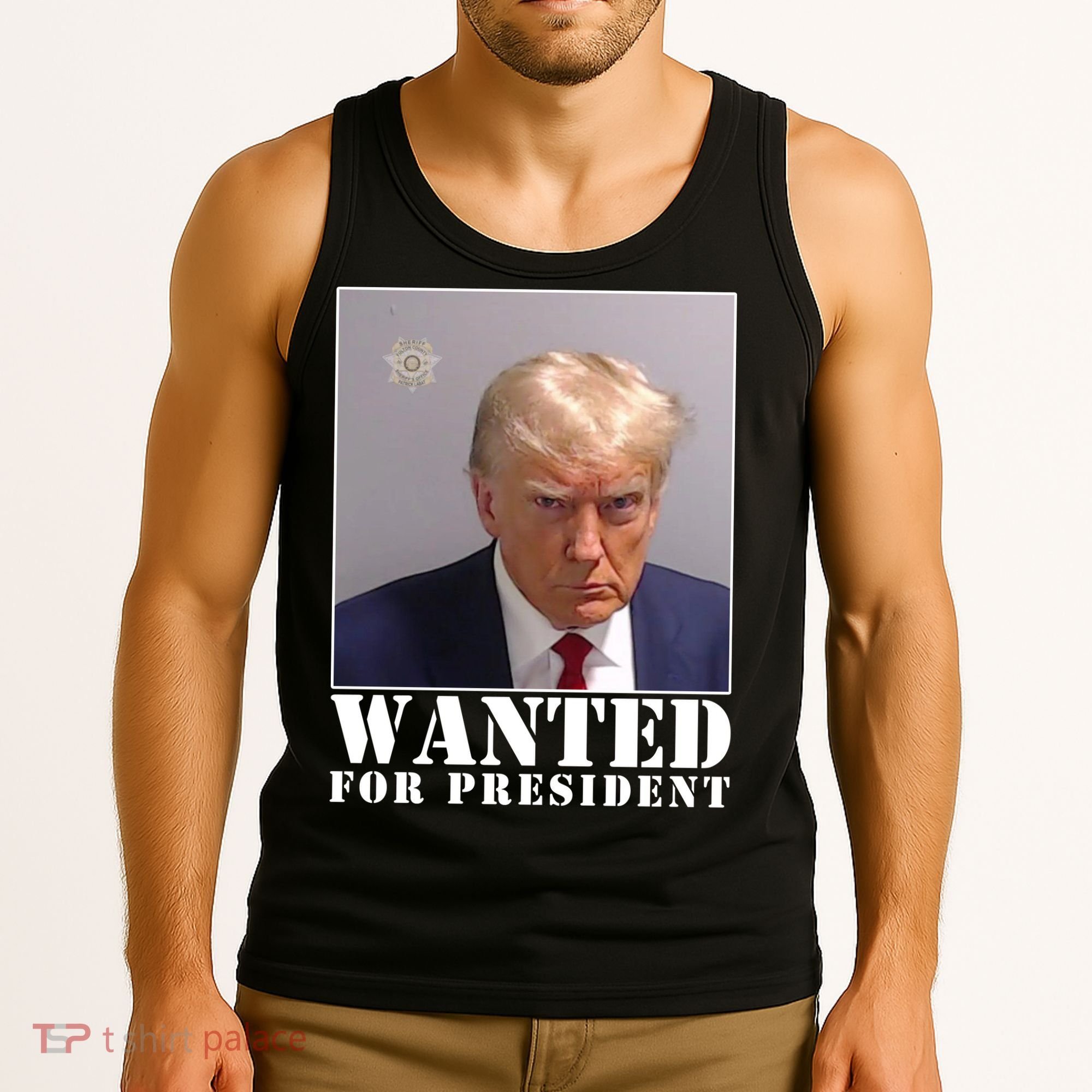 Trump Mugshot Wanted For President Tank Top
