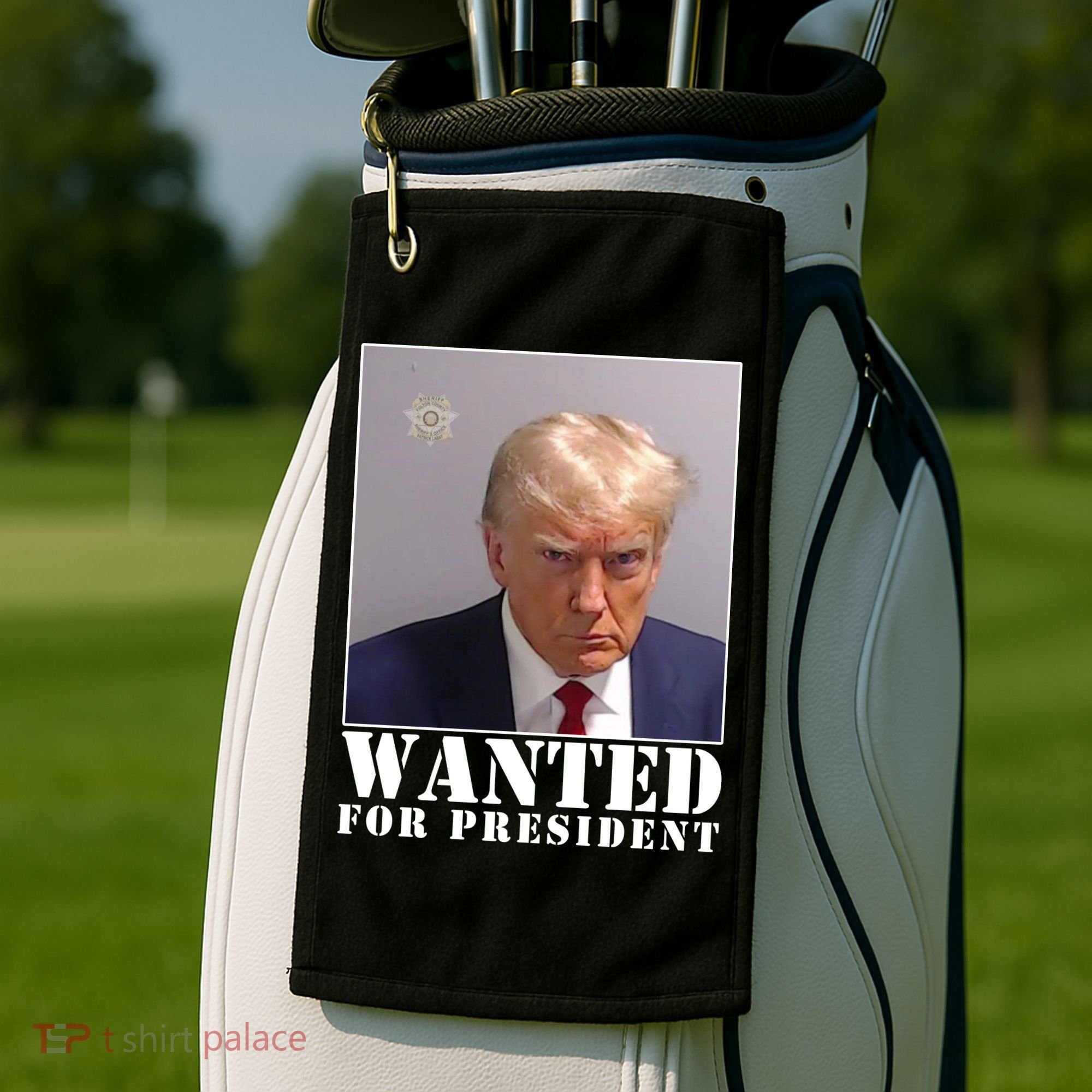 Trump Mugshot Wanted For President Golf Towel