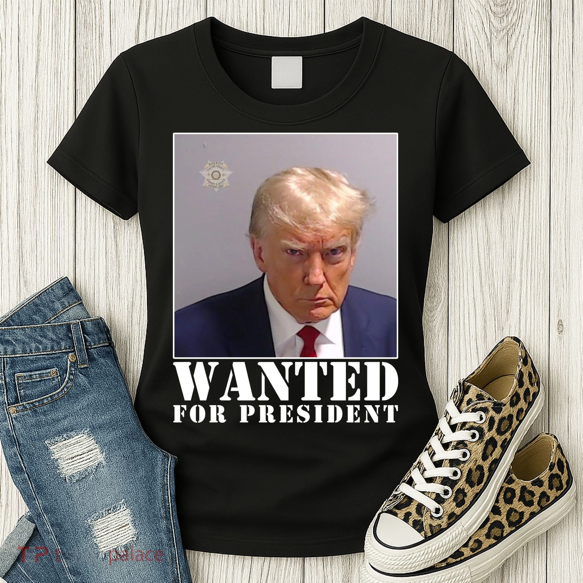 Trump Mugshot Wanted For President Women's T-Shirt