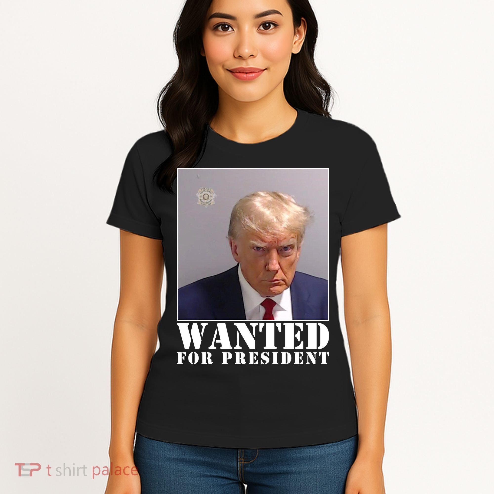 Trump Mugshot Wanted For President Women's T-Shirt