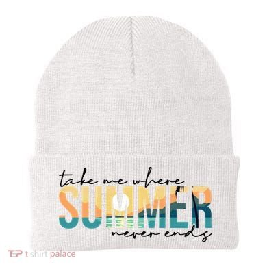 Take Me Where Summer Never Ends Beanie