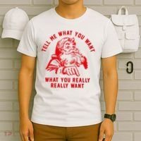 Tell Me What You Want Funny Christmas Santa Xmas Gift T-Shirt thumb 6