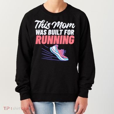This Mom Was Built For Running Mother Marathon Runner Gift Women's Sweatshirt
