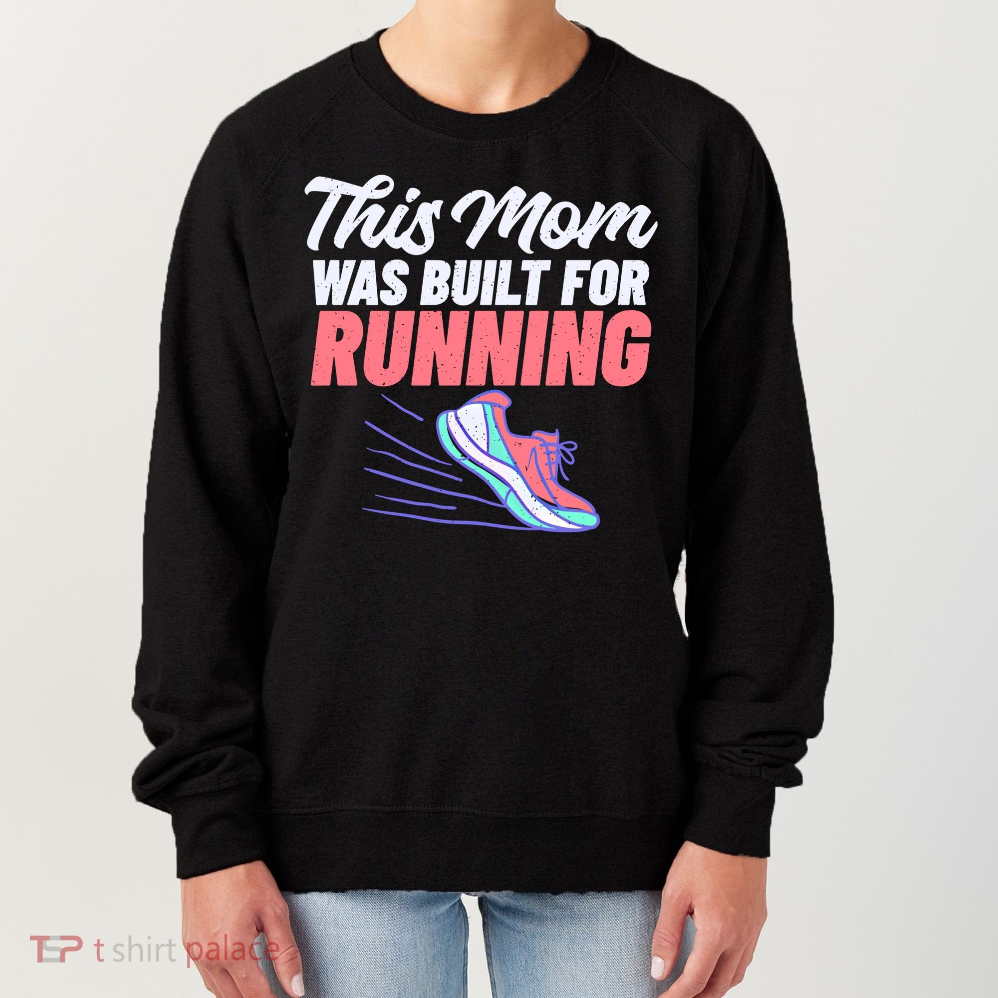 This Mom Was Built For Running Mother Marathon Runner Gift Women's Sweatshirt