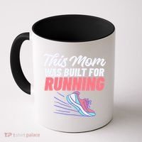 This Mom Was Built For Running Mother Marathon Runner Gift Coffee Mug thumb 0