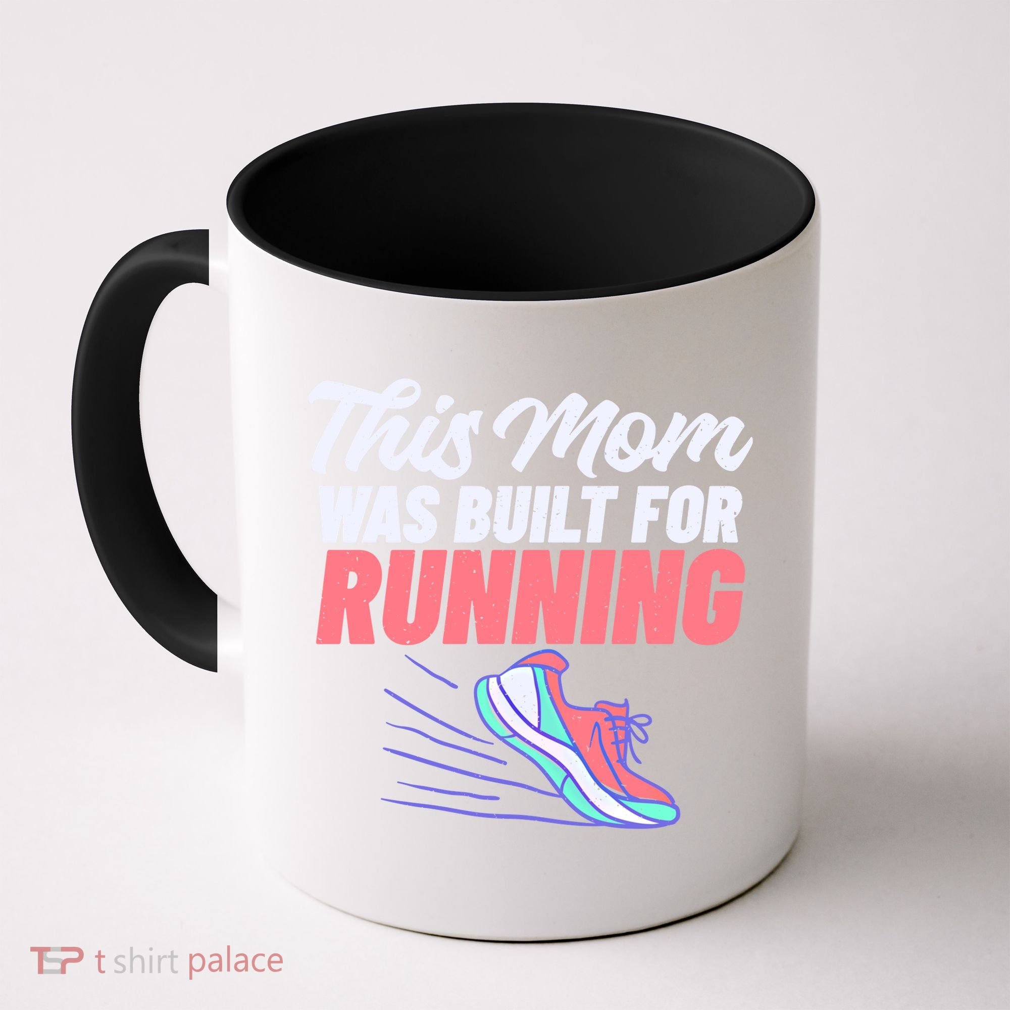 This Mom Was Built For Running Mother Marathon Runner Gift Coffee Mug
