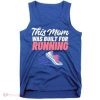 This Mom Was Built For Running Mother Marathon Runner Gift Tank Top thumb 0