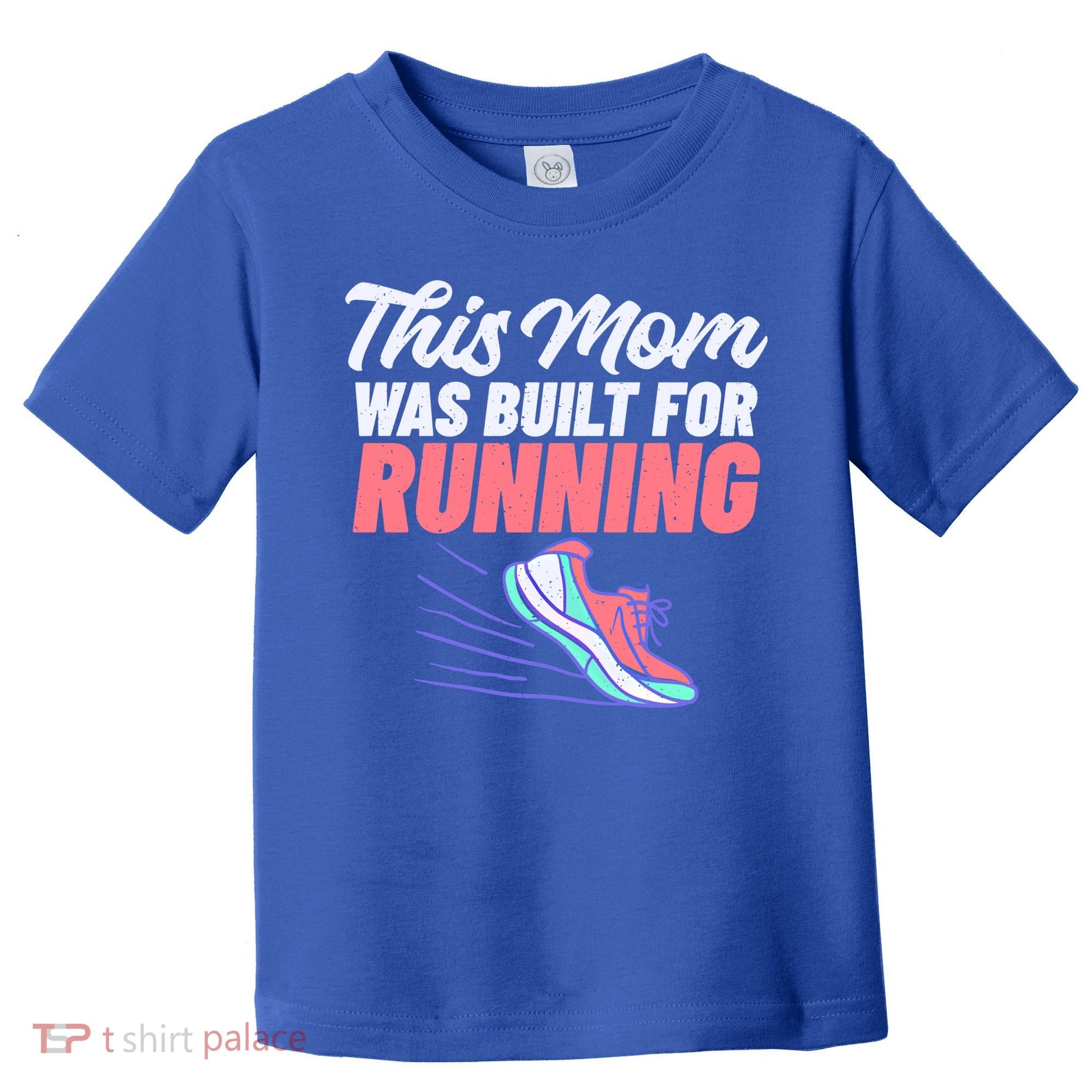 This Mom Was Built For Running Mother Marathon Runner Gift Toddler T-Shirt