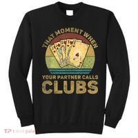 The Moment When Your Partner Call Clubs Euchre Card Game Sweatshirt thumb 0