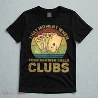 The Moment When Your Partner Call Clubs Euchre Card Game T-Shirt thumb 5