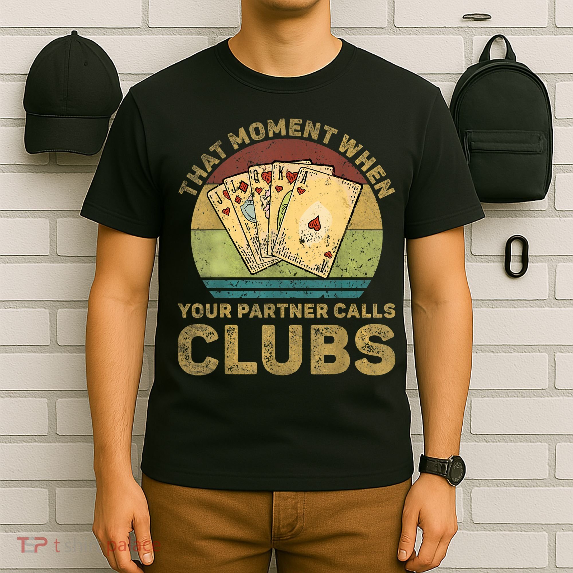The Moment When Your Partner Call Clubs Euchre Card Game T-Shirt