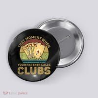 The Moment When Your Partner Call Clubs Euchre Card Game Button thumb 0