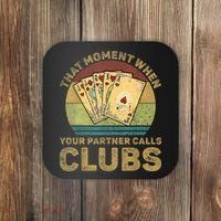 The Moment When Your Partner Call Clubs Euchre Card Game Coaster thumb 0