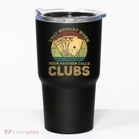 The Moment When Your Partner Call Clubs Euchre Card Game Tumbler thumb 0