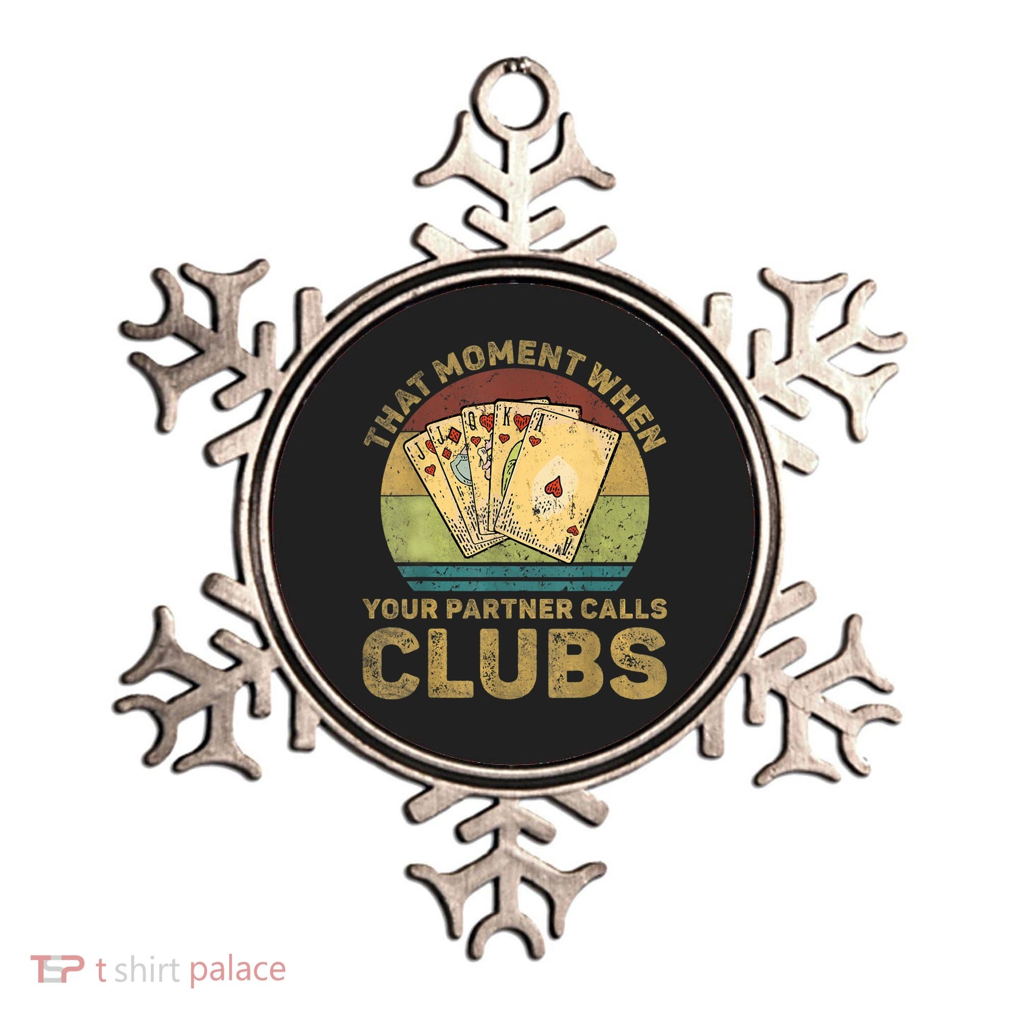 The Moment When Your Partner Call Clubs Euchre Card Game Ornament
