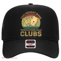 The Moment When Your Partner Call Clubs Euchre Card Game Hat thumb 0
