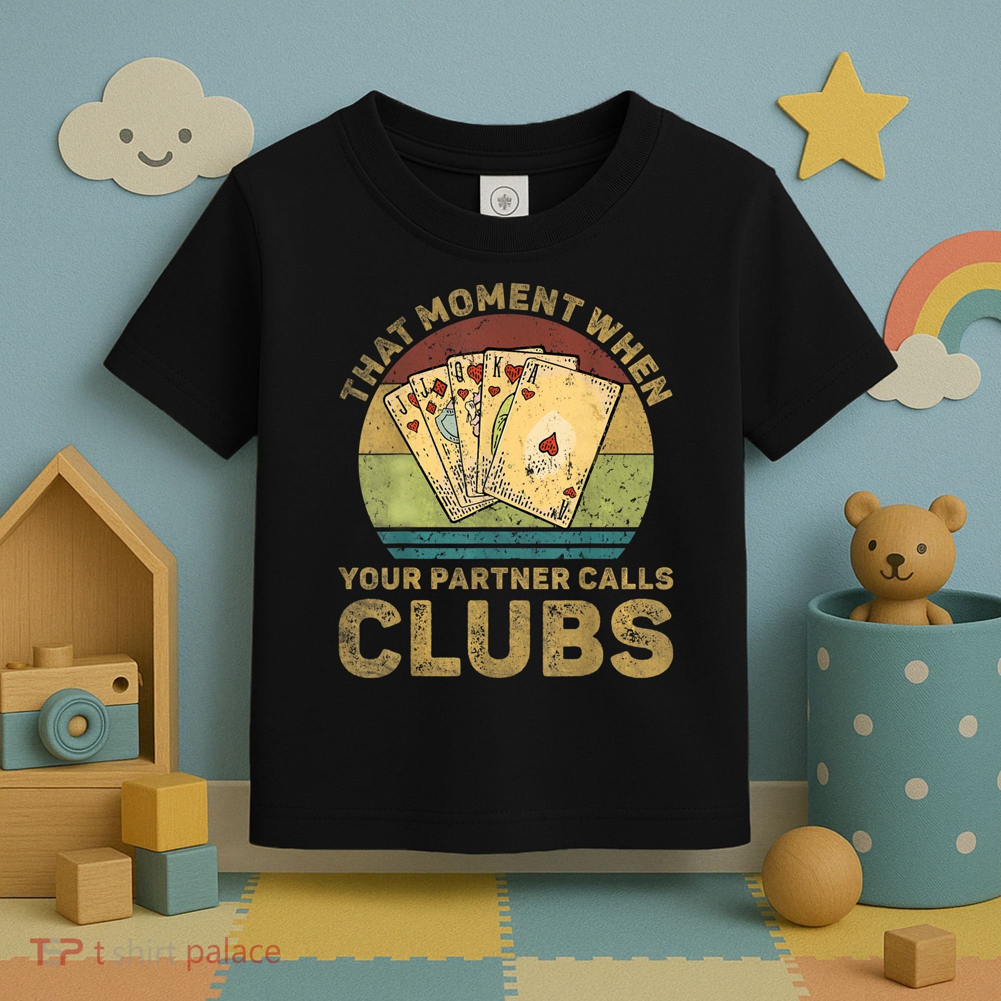 The Moment When Your Partner Call Clubs Euchre Card Game Toddler T-Shirt