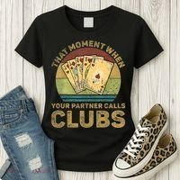 The Moment When Your Partner Call Clubs Euchre Card Game Women's T-Shirt thumb 3